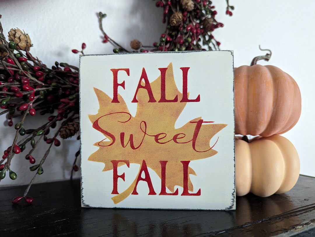 Fall Table Sign Fall Sweet Fall Mini Square Sign, Tiered Tray Fall Decor Sign, Fall ...