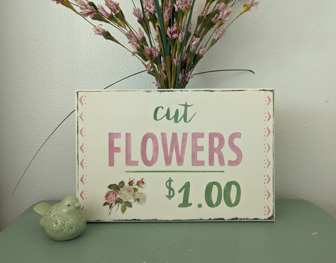 Fresh Cut Flowers Sign Cottage Roses Sign Pink Roses Shabby Etsy