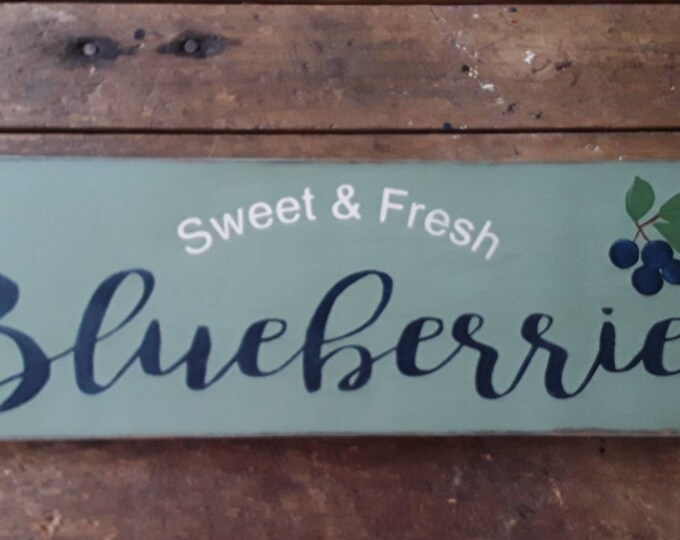 Rust Blueberry Sign Sweet & Fresh Blueberries Sign, Blueberry Sign, Garden Sign, Cottage ...