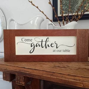 Come Gather at our Table Sign, Kitchen Decor Sign, Thanksgiving Fall Sign, Farmhouse Wall Decor Framed Sign, Hand Painted Wood Sign