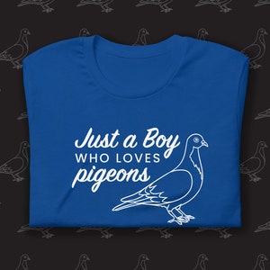 Just a Boy Who Loves Pigeons Shirt, Gift for Pigeon Lovers, Pigeon Owner Shirt, Pigeon Pets, Bird Lovers Gift, Funny Pigeon Gift Shirt