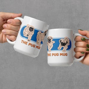 Pug Lover Gift Coffee Mug, Gift For Friend Dog Cup, Cute Pug Mug, Funny Pug Owner Tea Cup, New Pug Owner Gift, Mug for People With Pugs