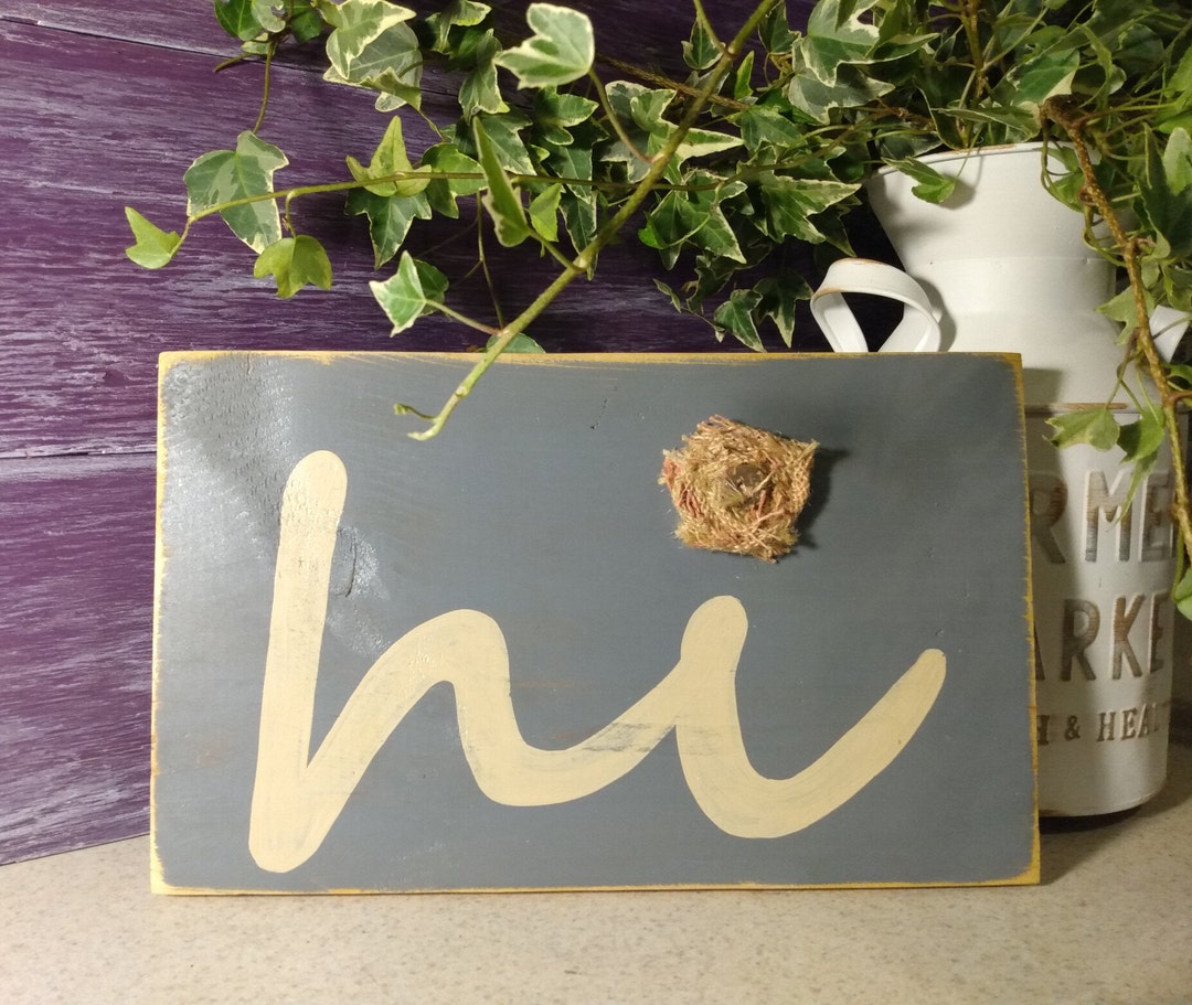 Handmade Hi Sign, Hi, Hi Sign, Wall Decor, Entryway Sign, Porch Sign ...