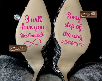 I will love you Every step of the way Custom Name Date Infinity Shoe Wedding Bride Groom Stickers Marriage Vinyl Decal/ 28 colors available