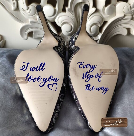 I Will Love You Every Step Of The Way Schuhaufkleber Hochzeit Etsy