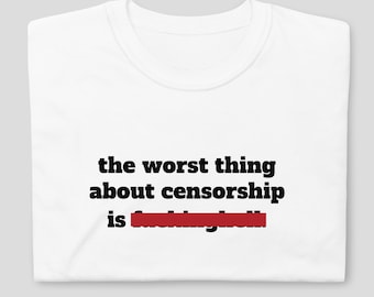 Funny Censorship T-Shirt: Redacted Text, Ironic Top