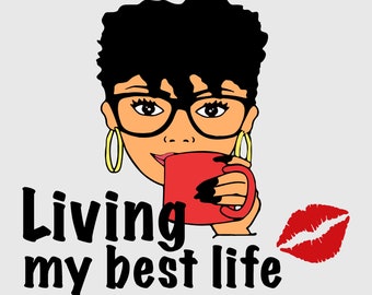 Free Free 91 Living My Best Life Svg Free SVG PNG EPS DXF File