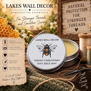 May include: A round metal tin of Lakes Wall Decor thread conditioner made of 100% bees wax. The lid features a bee illustration and text. The product is displayed with a honeycomb, wooden spools of thread, and scissors on a dark surface.