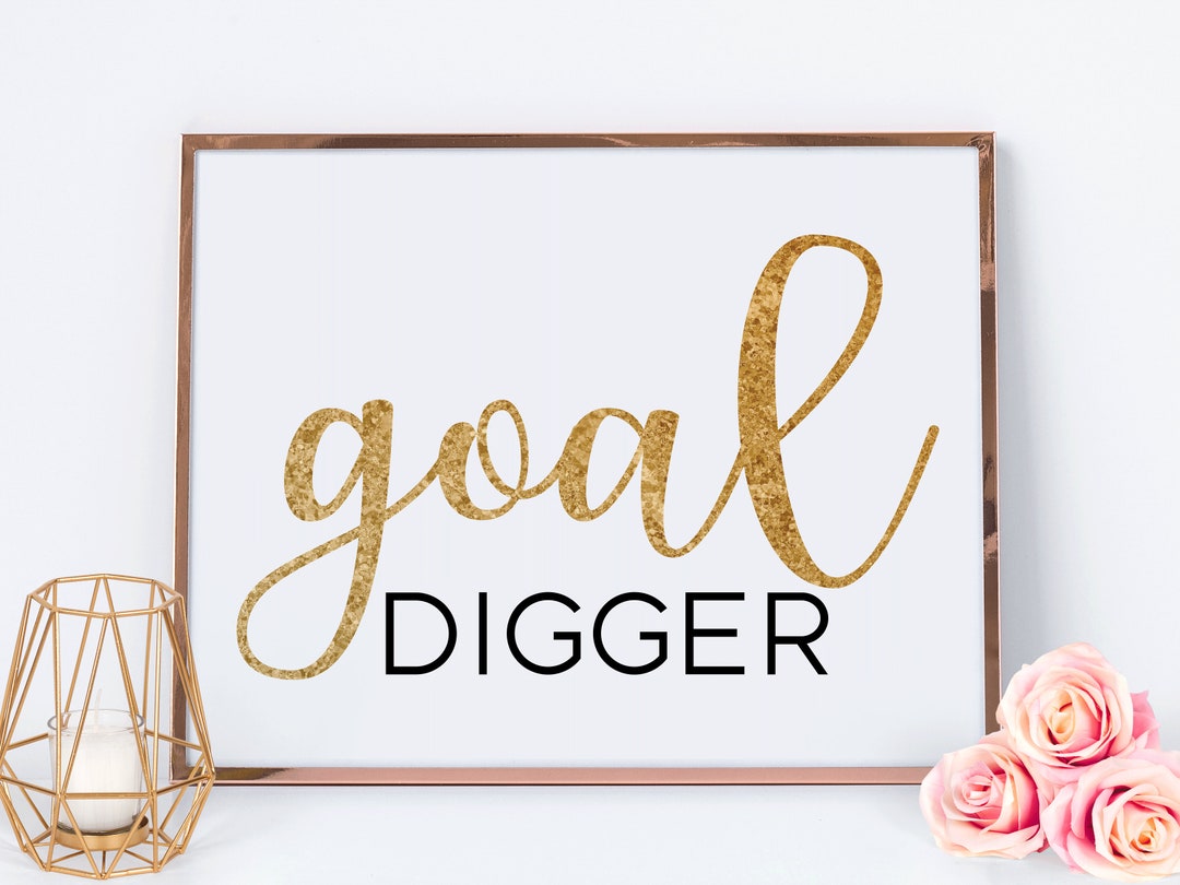 Goal Digger Office Printable Office Decor Goal Digger Sign - Etsy