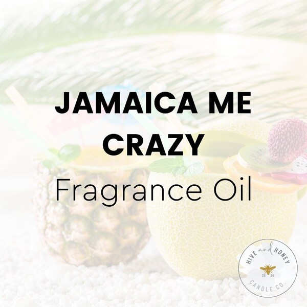 Jamaica Me Crazy Fragrance Oil for Candle Making and Soap Making | Fruity Coconut Beachy Scent | 1 oz, 4 oz, 8 oz, 16 oz | Phthalate Free