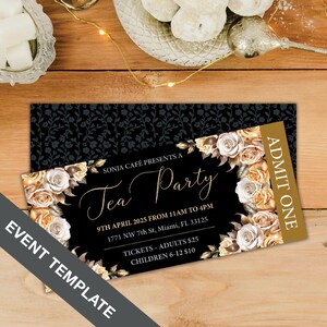 5 x 2.25 Tea Party Event Ticket with Gold, White, Brown Flowers, Black with Gold Writing, Admit One, CORJL EDITABLE DIGITAL Template