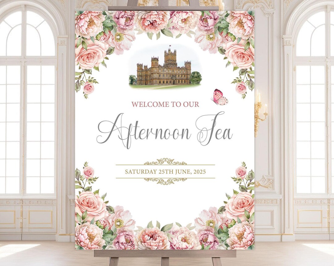 18x24 Downton Abbey Afternoon Tea Welcome Sign: Highclere House, Blush ...