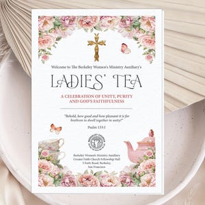 May include: A rectangular event invitation card featuring a gold cross, pink floral borders, and two butterflies. The text reads: Welcome to The Berkeley Women's Ministry Auxiliary's LADIES' TEA, A CELEBRATION OF UNITY, PURITY AND GOD'S FAITHFULNESS.