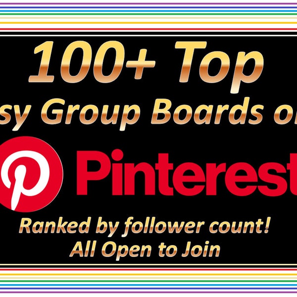 100+ Etsy Group Boards on Pinterest, All Open to Join, Pinterest Services Sortable CSV, Etsy Shop Help Guide
