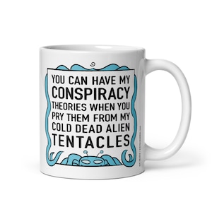 Conspiracy Theories Mug