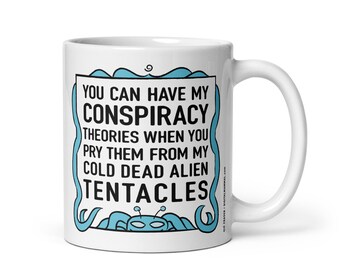 Conspiracy Theories Mug