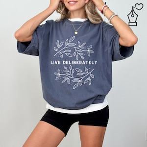 Live Deliberately Dead Poets Society Comfort Colors Shirt | Dead Poets Society Gift | Book Lover Shirt | Book Lover Gift | Dead Poets Gift