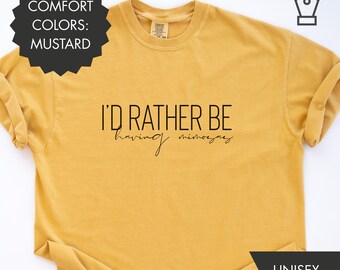Camiseta con gráfico de "Preferiría estar tomando mimosas" para el brunch, regalo divertido para chicas