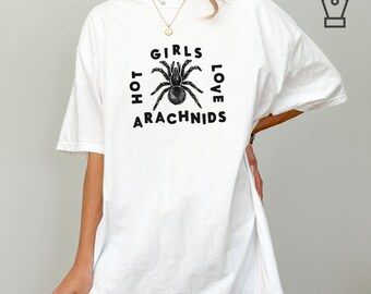 Hot Girls Love Arachnids Shirt Cute Spider Graphic Tee Insect Lover Comfort Colors TShirt