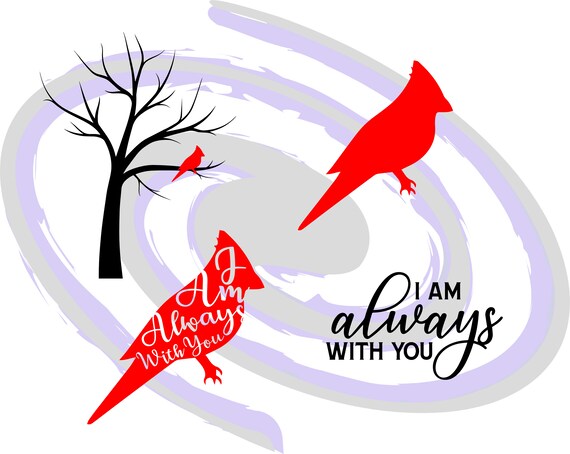 Download I Am Always With You Cardinal svg png ai pdf digital file ...