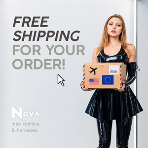 a woman in a black outfit holding a cardboard box with an American and European Union flag on it. The text in the image reads "FREE SHIPPING FOR YOUR ORDER!" and "Nova latex clothing & harnesses".