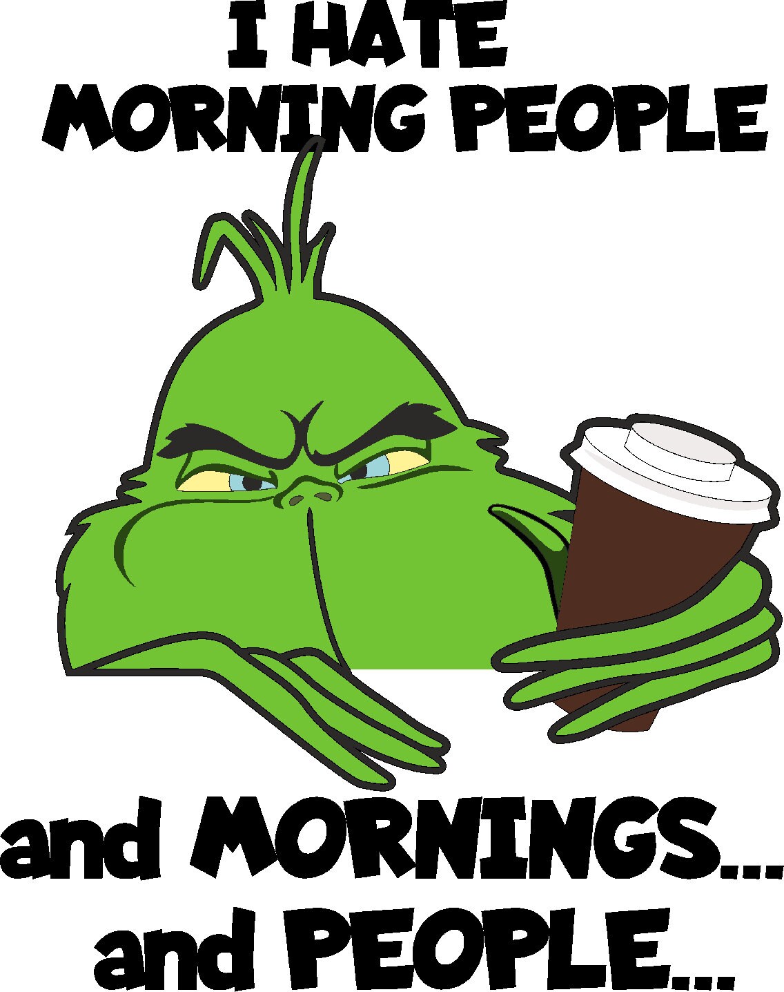 SVG file Grinch I hate morning people SVG cut file SVG file | Etsy