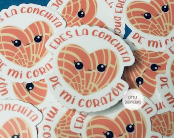 Eres La Conchita De Mi Corazon Sticker, Concha Heart Sticker,Latin Sticker,Pan Dulce Sticker,Mexican Sticker, Kawaii Sticker, Concha Sticker