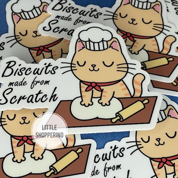 Biscuits Made From Scratch Sticker, Cat Sticker, Cat lady Sticker, Baking Sticker, Vinyl Sticker, Cat Laptop Sticker