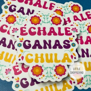 Echale Ganas Chula Sticker, Chula Sticker, Spanish Sticker, Latina Sticker, Motivational Sticker, Graduada, Si Se Puede, Échale Ganas