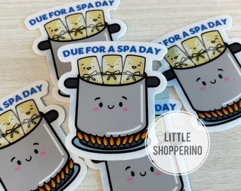 Due For a Spa Day Sticker, Tamales Sticker, Mexican Bread Sticker, Mexican Vinyl Sticker, Latina Sticker, Mexican Food, Hispanic Sticker