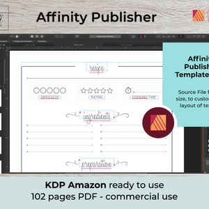 May include: A computer screen displaying a digital recipe template for Affinity Publisher. The template includes sections for recipe name, difficulty, rating, cooking time, ingredients, and preparation. The template is designed for use with KDP Amazon and includes 102 pages in a PDF format.