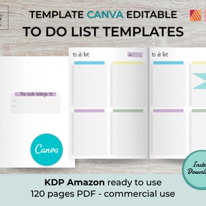 May include: A printable to-do list template for use with Canva. The template is 8.5 inches by 11 inches and has a light wood background. The template has three columns with the text "to do list" at the top of each column. The template is designed for commercial use and includes 120 pages.