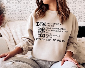 It’s Ok To Ask for Help Hoodie, Mental Health Awareness support T-shirt, It’s ok to Fail Tee, Depression Awareness Sweatshirt