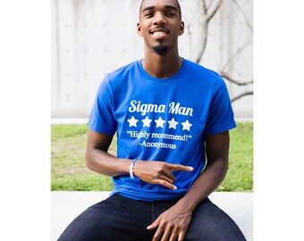 Sigma Man 5 Star Review T-Shirt