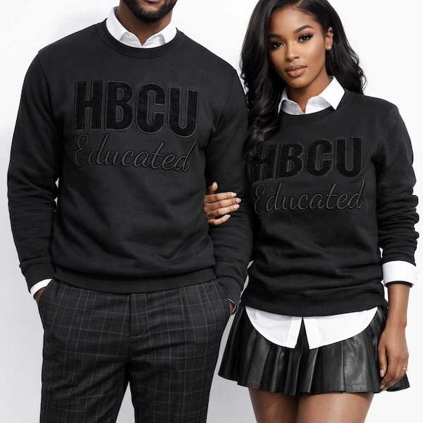 HBCU Educated Black on Black Sweatshirt