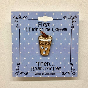 Iced Coffee Pin, Coffee Cup, Coffee Mug,  Cold Brew, Coffee Pin, Enamel Pin, Pins, Coffee Beans, Coffee Lover, Tumbler, Personalized Gift