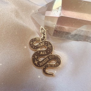 Serpent Enamel Pin - Snake Pin - We are all Made of Stars - Celestial Cosmic - Gift for Friend