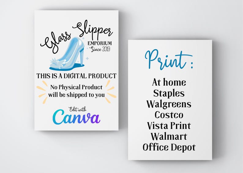 K&ouml;nnte beinhalten: Ein digitaler druckbarer Entwurf mit einem blauen Glaspantoffel mit dem Text "Glass Slipper Emporium Since 2019". Der Text "This is a digital product. No physical product will be shipped to you. Edit with Canva" ist ebenfalls enthalten. Der Entwurf enth&auml;lt auch eine Liste von Orten, an denen der Entwurf gedruckt werden kann, darunter "At home, Staples, Walgreens, Costco, Vista Print, Walmart, Office Depot."