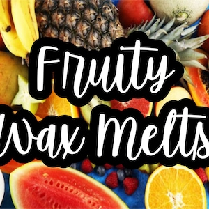 Fruit wax melts - Choose Your Scent - strong fruit wax tart melts - fruity wax melts - wax melts for warmer - cheap lasting wax melts