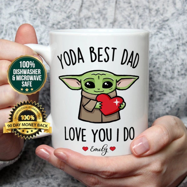 Best Dad Ever, Fathers day Gift, Dad Christmas Gift, Dad Gift, Yoda Best Dad Mug, Best Dad Ever Yoda, Dad Gifts from Daughter, Funny Dad Mug