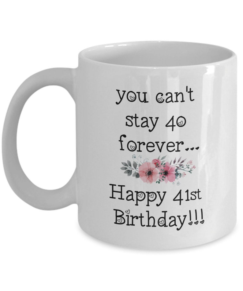 41st Birthday Mug for Men and Women Gift for 41st Birthday | Etsy