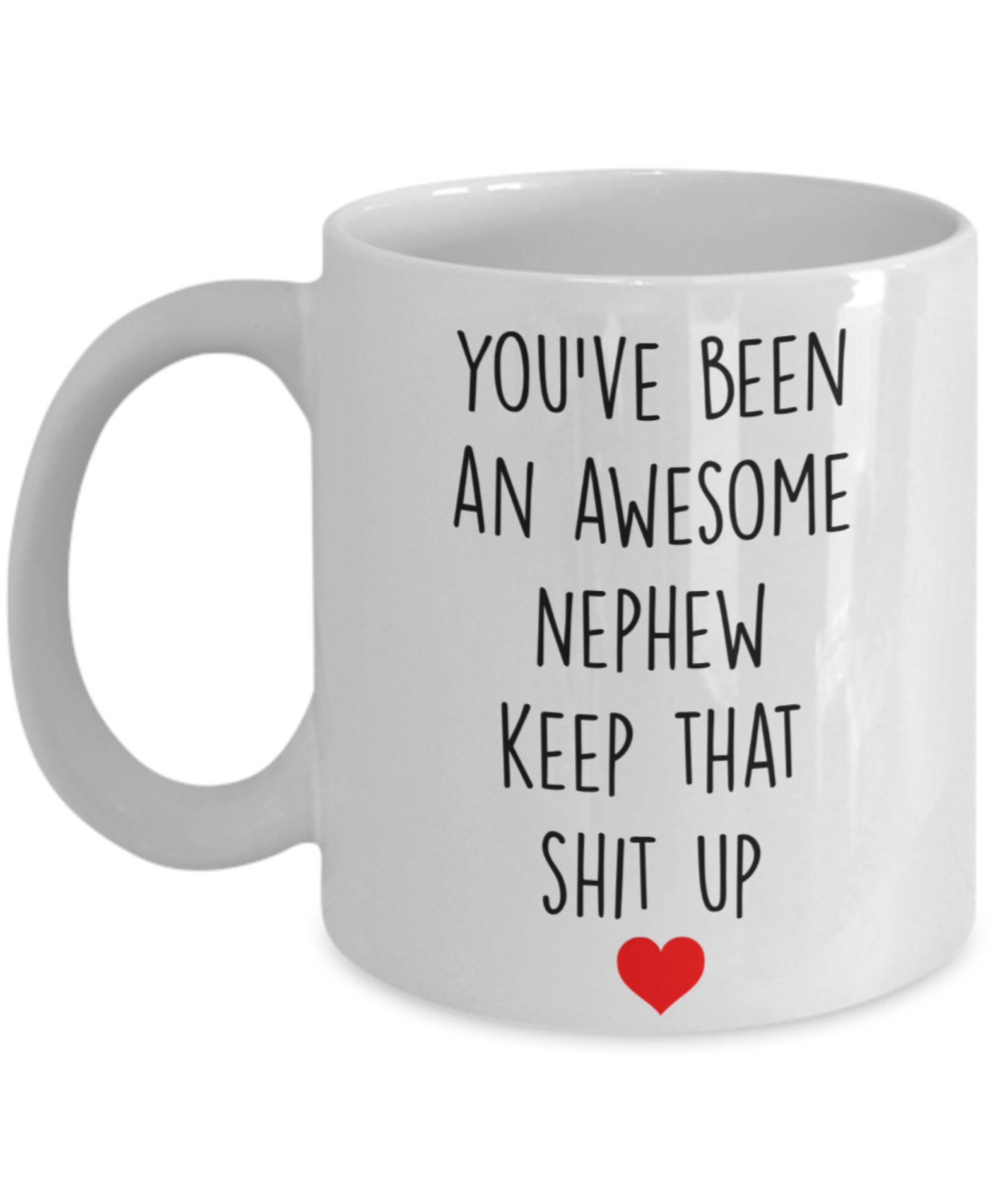 Nephew Gifts Funny Gift For Nephew Nephew Mug Nephew Coffee Etsy