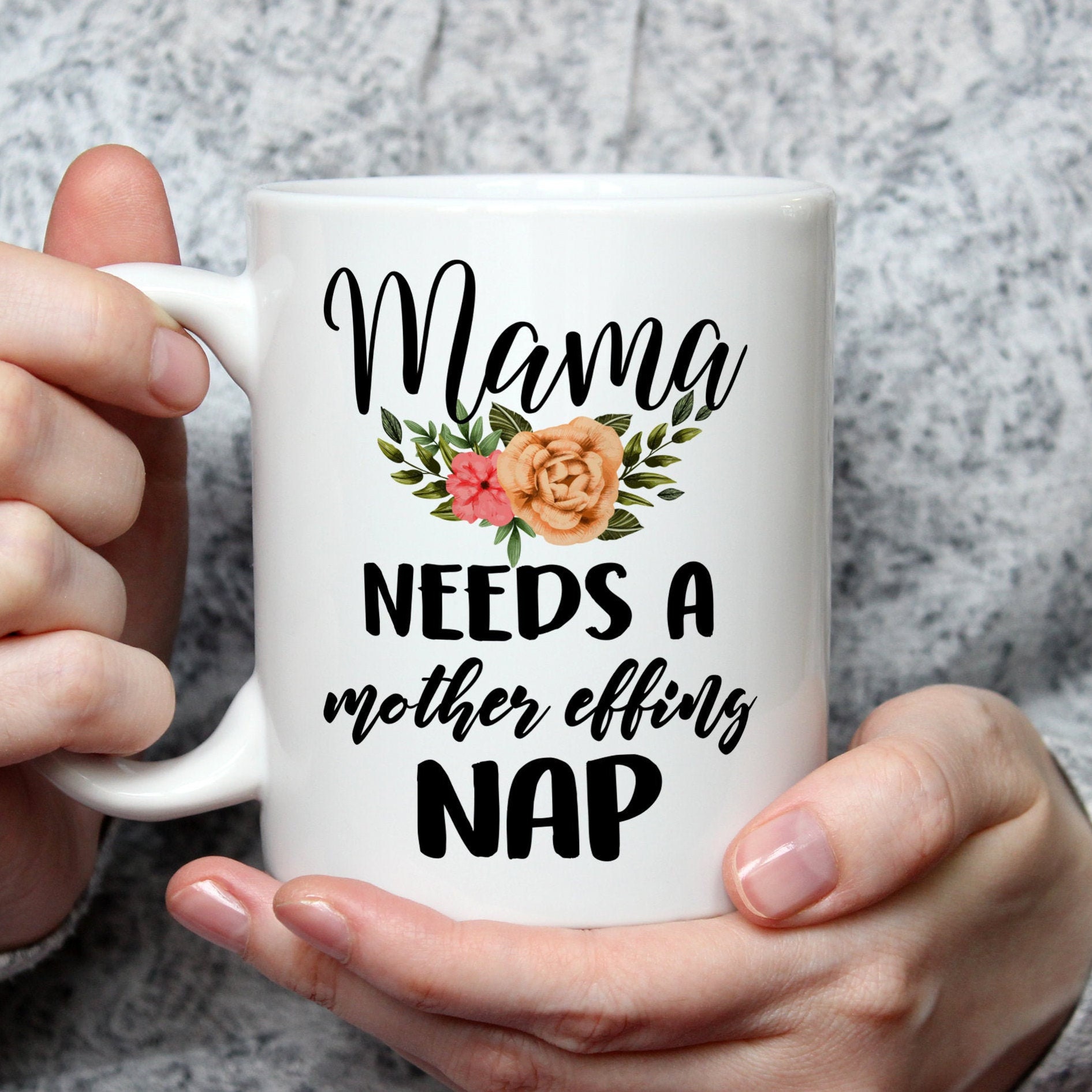 Mama needs a mother effing cheap nap mug