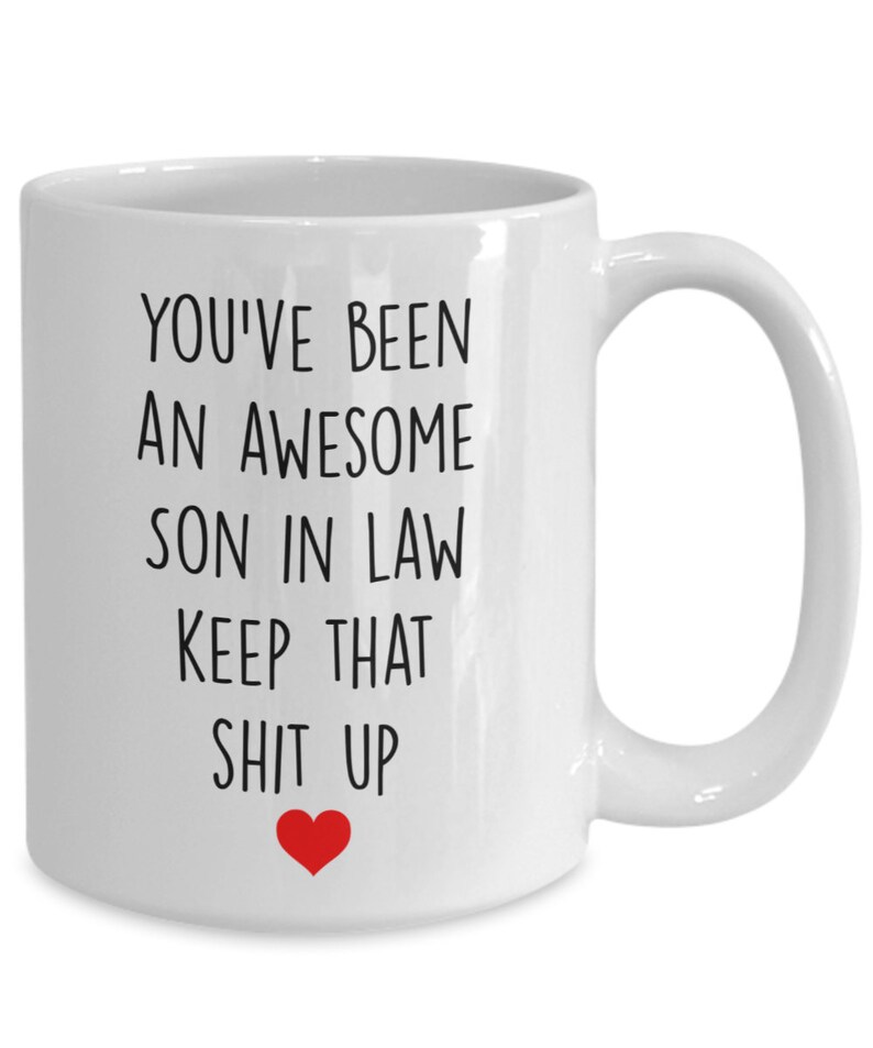 Son In Law Gifts Funny Gift For Son In Law Son In Law Mug Etsy