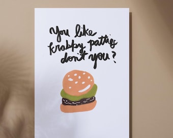 You Like Krabby Patties Don't You Art Print, Spongebob-inspired decor, Spongebob quotes., Nostalgic Handlettered Quotes