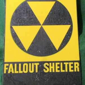 Original 1960&#39;s U.S. Govt Civil Defense FALLOUT SHELTER metal sign.