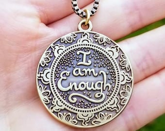 I Am Enough Inspiration Necklace, Affirmation Necklace, Motivational Necklace, Inspiration Jewelry, Affirmation Jewelry, I Am Enough Pendant