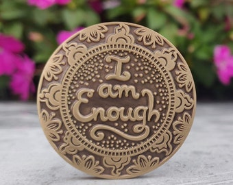 I Am Enough Mantra Medallion – Positive Affirmation, Self Care Gift