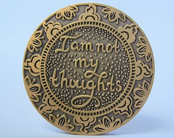I Am Not My Thoughts - Sobriety Milestone Addiction Recovery Gift, AA Coin Alcoholics Anonymous Medallion, Alcoholic Narcotics Recovery Chip
