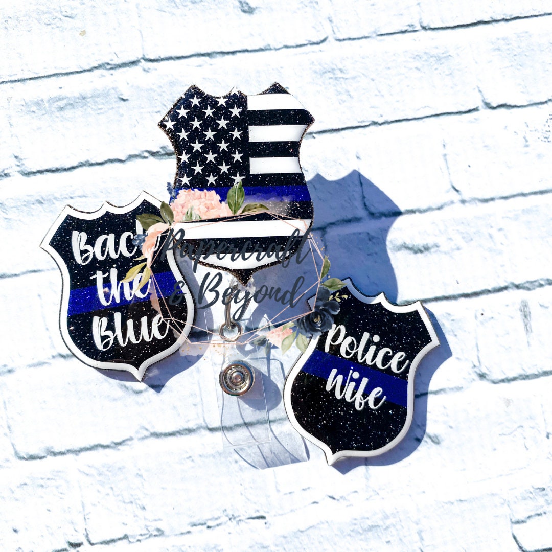 Police Badge Reel, Police Wife Badge Reel, Back the Blue Badge Reel, Thin  Blue Line Badge Reel, Nurses Got Your Six Badge Reel 